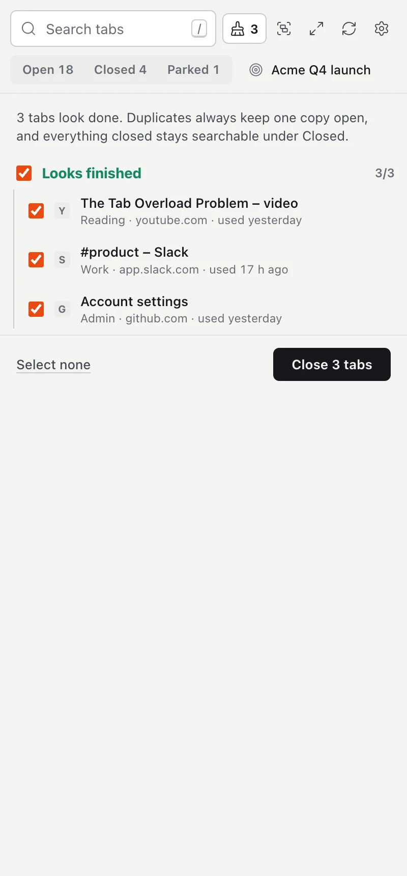 The tidy-up list: duplicates, finished tabs and tabs not used for a long time, each with a checkbox to close them together.